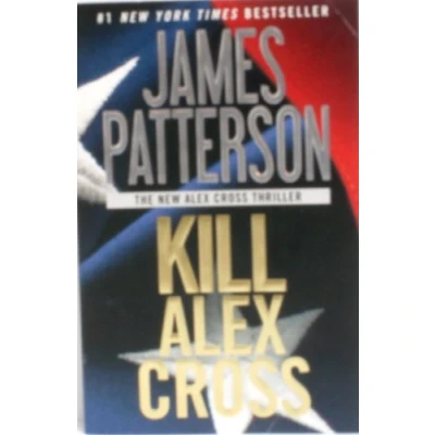 Image of Kill Alex Cross: 17 (Alex Cross Novels)