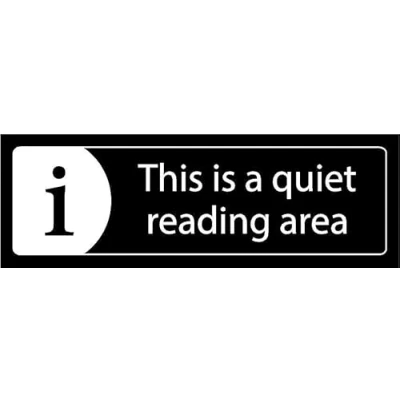 Image of This is a quiet reading area, black sign Self adhesive sticker (150mm x 50mm)