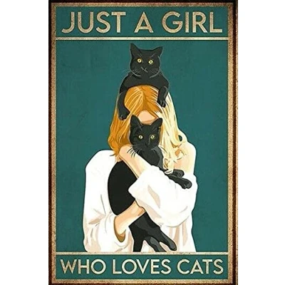 Image of Just A Girl Who Loves Cats Vintage Cat Poster Ls Metal Sign 8x12 inch