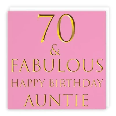 Image of Hunts England Auntie 70th Birthday Card 70 &amp; Fabulous Happy Still Totally Collection Pretty Pink