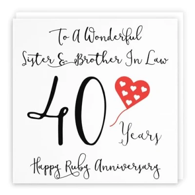Image of Hunts England Sister And Brother In Law 40th Anniversary Card To A Wonderful &amp; 40 Years Happy Ruby Love Heart Collection