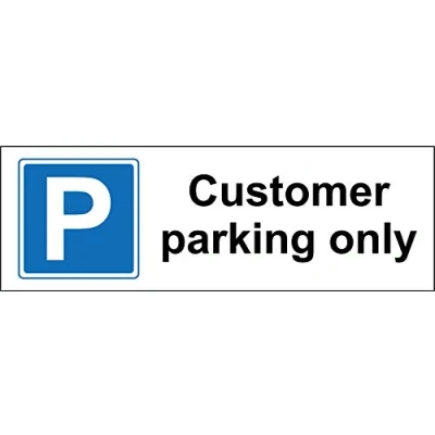 Image of Customer parking only car park Safety sign 3mm Aluminium 450mm x 150mm