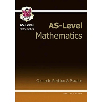 Image of AS Level Maths Complete Revision &amp; Practice