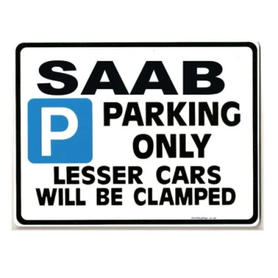 Image of Gift for SAAB owner Car Parking Sign 9000 900 9 3 5 turbo s se Models Size Large 205 x 270mm