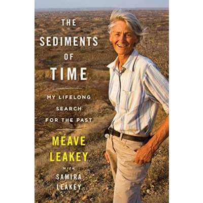 Image of the Sediments of Time: My Lifelong Search for Past