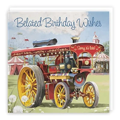 Image of Hunts England Vintage Traction Engine Belated Birthday Card Steam Tractor Milo&#039;s Gallery Collection Open Male Men&#039;s Late For Him