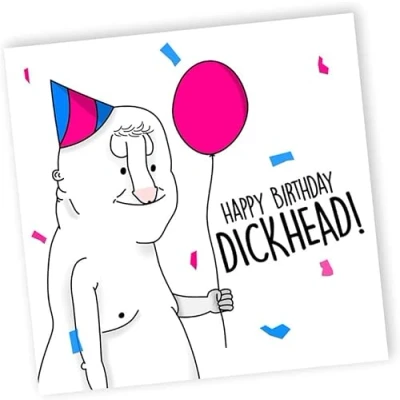 Image of Dickhead Birthday Card, Funny Cards, Rude Card for Him, Brother. Best Friend
