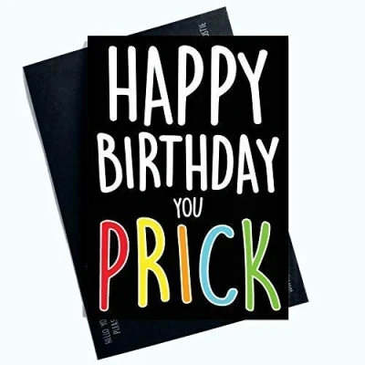 Image of Rude Birthday Cards Funny Greeting for Him Profanity Her Happy You Prick Boyfriend Husband Friends Fiancé Fiancée LGBTQ LGBT Gifts Comedy PC787