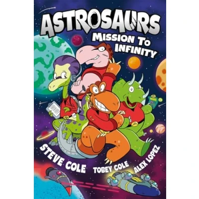 Image of Astrosaurs: Mission to Infinity