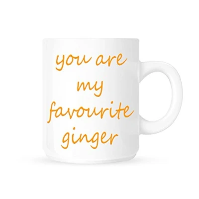 Image of You Are My Favourite Ginger Funny Novelty Tea/Coffee Mug/Cup Great Gift Idea