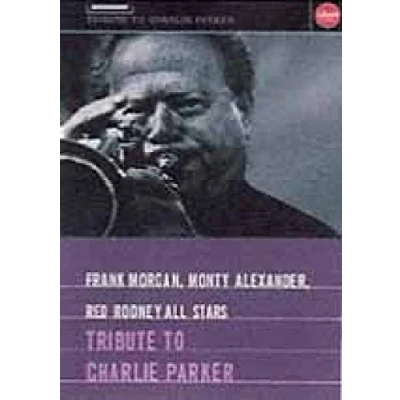 Image of Frank Morgan &amp; Red Rodney All Stars Tribute to Charlie Parker [DVD] [2005] [Region 1] [NTSC]