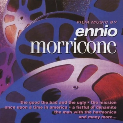 Image of The Film Music Of Ennio Morricone