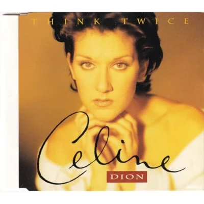 Image of Celine Dion Think Twice 1994 Austrian CD single 6606422