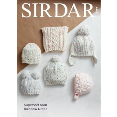 Image of Sirdar Supersoft Aran Rainbow Drops Knitting Pattern 5181 Hats