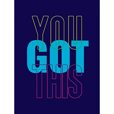 Image of Wee Blue Coo Positivity You Got This Typography Large Art Print Poster Wall Decor 18x24 inch