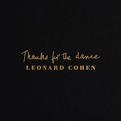 Image of Leonard Cohen Thanks For The Dance Sealed 2019 German vinyl LP 19075978661