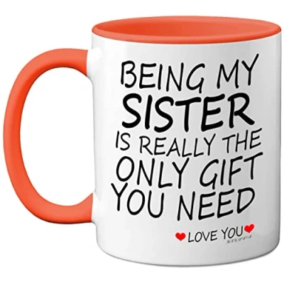 Image of Stuff4 Being My Sister Mug Gifts from Brother Sister, Perfect for Birthday, Christmas, Birthday Gifts, 11oz Ceramic Dishwasher Safe Orange Coffee Mugs Made in The UK