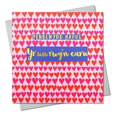 Image of Welsh Happy Birthday Greeting Card One I Love, Hearts, with Text Foiled in Shiny Gold, Pen blwydd Hapus Yr un rwy&#039;n caru