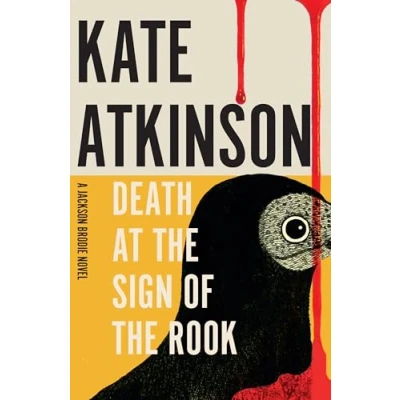 Image of Death at The Sign of Rook: #1 Sunday Times Bestseller: 6 (Jackson Brodie, 6)