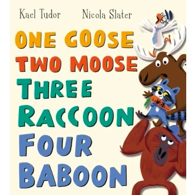 Image of One Goose, Two Moose, Three Raccoon, Four Baboon (PB)