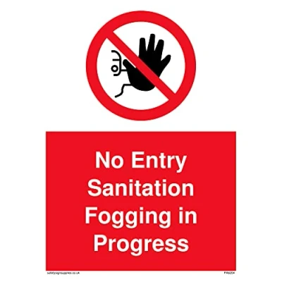 Image of Pack of five No Entry Sanitation fogging in progress Sign 150x200mm A5P