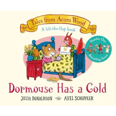 Image of Dormouse Has A Cold: Lift the flap Story (Tales From Acorn Wood, 9)
