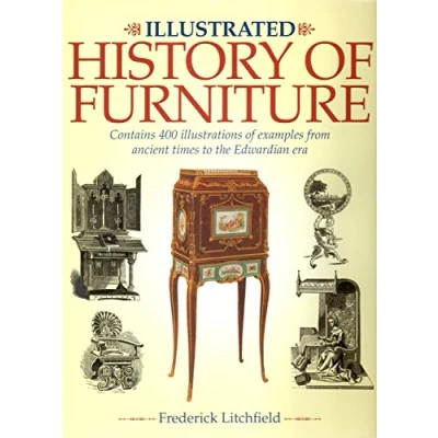 Image of Illustrated History of Furniture: From the Earliest to Present Time