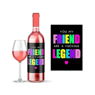 Image of Rib Ticklerz Funny Wine Bottle Label Sticker You My Friend are A F*cking Legend Best Thank Colleague Friendship Gift Well Done Congratulations WLS102