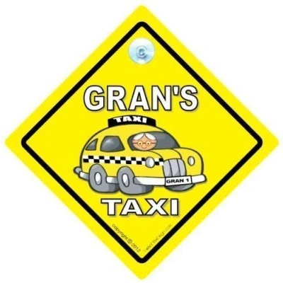 Image of Gran&#039;s Taxi Car Sign, Grans Baby on Board Bumper Sticker, Board, Decal, Nana&#039;s Taxi, Funny Retirement JOke Sign