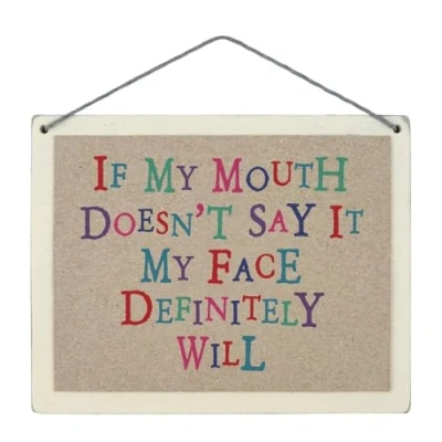 Image of East of India Sign If My Mouth Doesn’t Say It Face Definitely Will Wooden Plaque Home Decoration Hanging Ornament