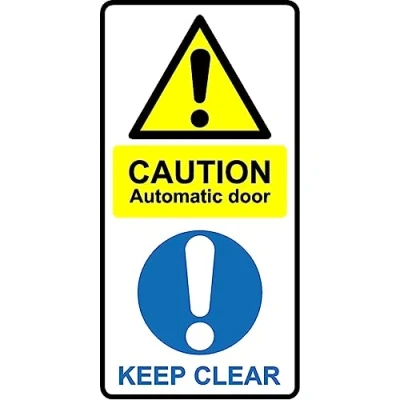 Image of Caution automatic door keep clear safety sign 1mm flexible Plastic (200mm x 100mm)