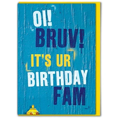 Image of Brainbox Candy Funny Silly Humorous Cheeky Happy Birthday Brother Card &#039;Oi Bruv It&#039;s Your Fam&#039; Alternative Cards