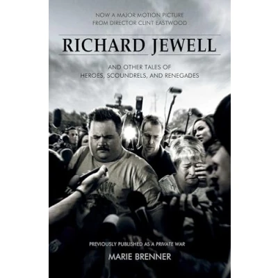 Image of Richard Jewell: and Other Tales of Heroes, Scoundrels, Renegades