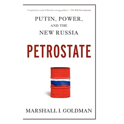 Image of Petrostate: Putin, Power, and the New Russia