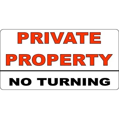 Image of Inga Private Property Metal Sign No Turning Caution Warning 282 Decoration Props Plaque 8X12 inch