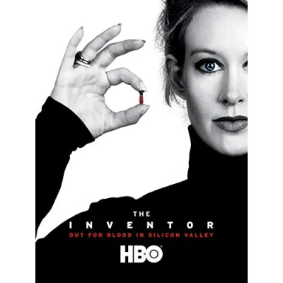 Image of The Inventor: Out for Blood in Silicon Valley