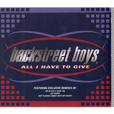 Image of Backstreet Boys All I Have To Give 1997 UK CD single JIVERCD445