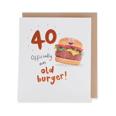 Image of UK Greetings 40th Birthday Card for Him/Her/Friend Old Burger! Design