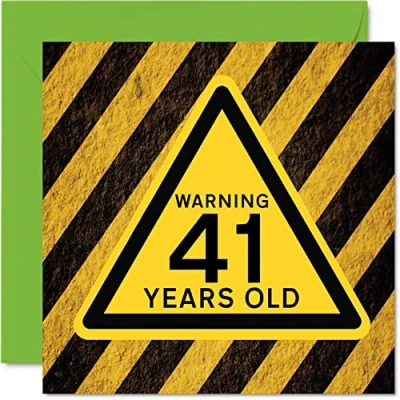 Image of Fun 41st Birthday Cards for Men Women Warning Happy Card Dad Mum Brother Sister Grandad Nanny Grandma Uncle Auntie, 145mm x Funny Humour Joke Greeting