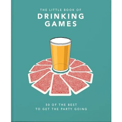 Image of the Little Book of Drinking Games: 80 best to get party going: 3