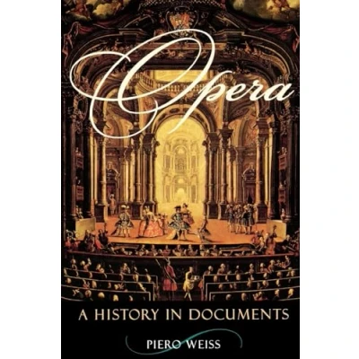 Image of Opera: A History in Documents