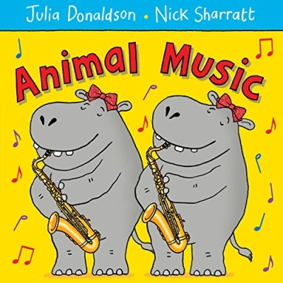 Image of Animal Music: A first book for toddlers who love to sing and dance