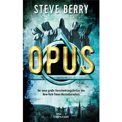 Image of Opus: Thriller Der neue große Verschwörungsthriller des New York Times Bestsellerautors