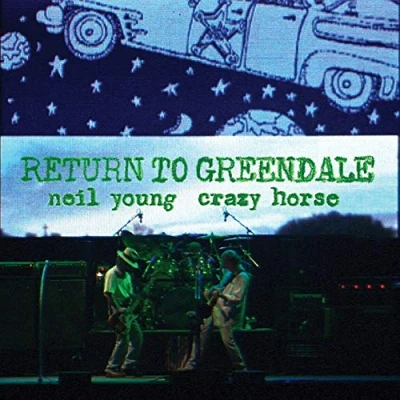 Image of Neil Young Return To Greendale Sealed 2020 UK 2 LP vinyl set 0093624893868