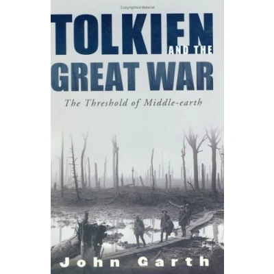 Image of Tolkien and The Great War: Threshold of Middle Earth