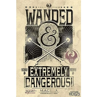 Image of FANTASTIC BEASTS and Where to find Them Poster Wanded &amp; Extremely Dangerous! (61cm x 91,5cm) + plus fabulous protective gift tube