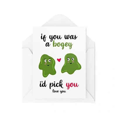 Image of Funny Valentines Cards Girlfriend Boyfriend Wife Birthday Card I&#039;d Pick You Bogey Greeting Witty Humour Laughter Banter Joke Fun CBH105