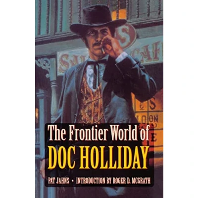 Image of The Frontier World of Doc Holliday
