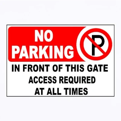 Image of No parking in front of this gate access required at all time prohibition sign 1mm flexible Plastic (400mm X 300mm) (Black Red White, 300MM 200MM)