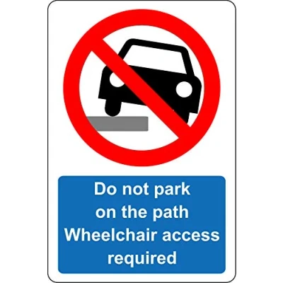 Image of Do not park on the path wheelchair access required Disabled safety sign Self adhesive sticker 300mm x 200mm